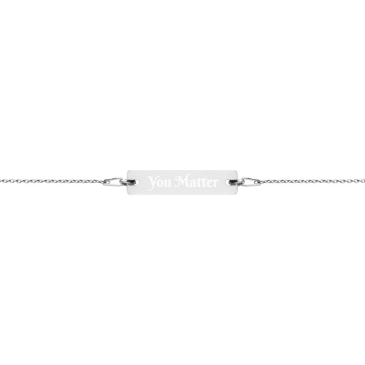 "You Matter" Engraved Silver Bar Chain Bracelet
