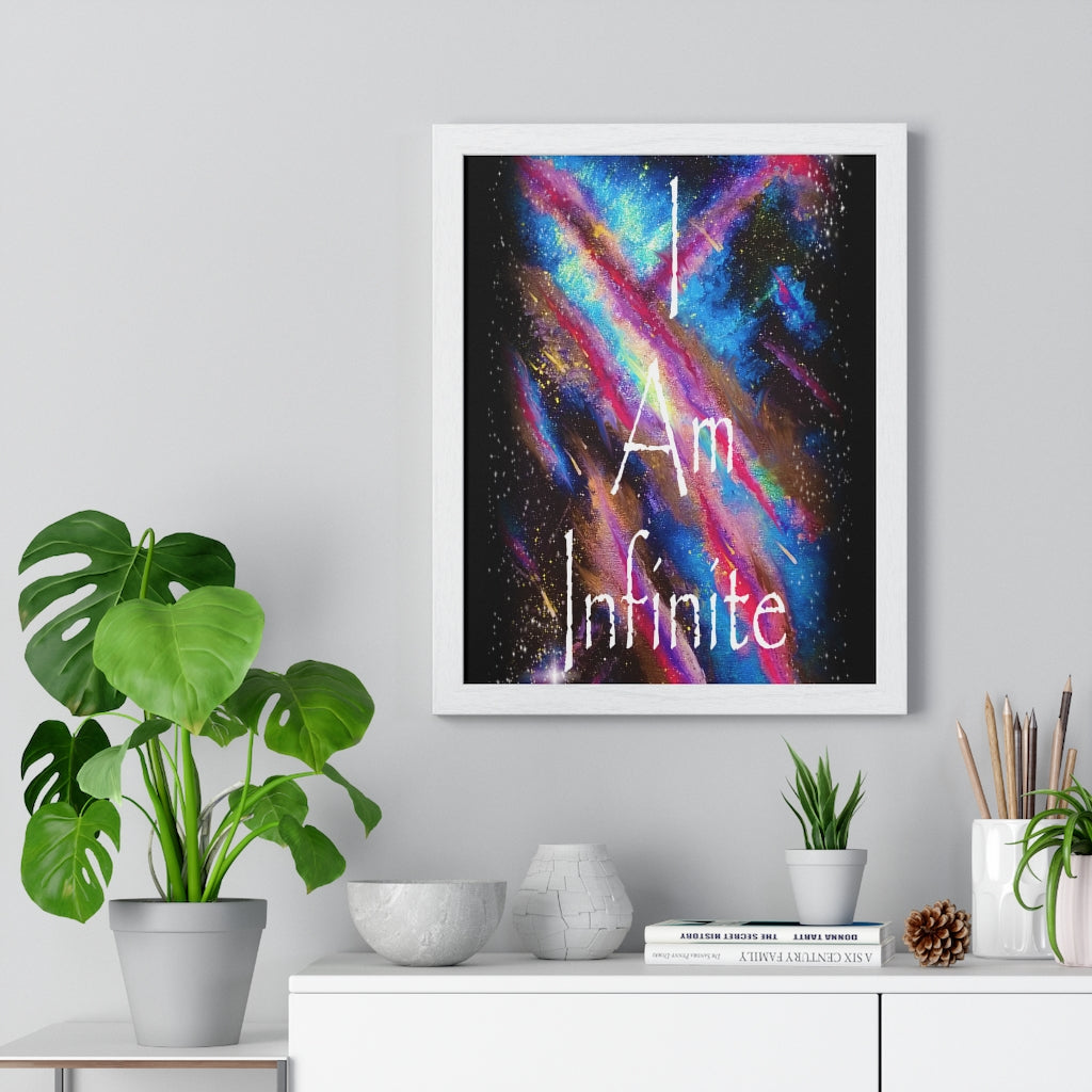 I Am Infinite Framed Vertical Poster