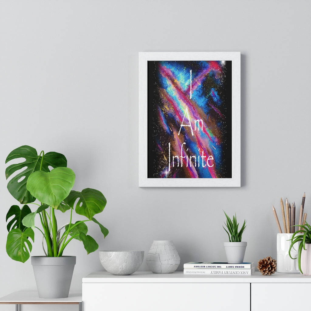 I Am Infinite Framed Vertical Poster