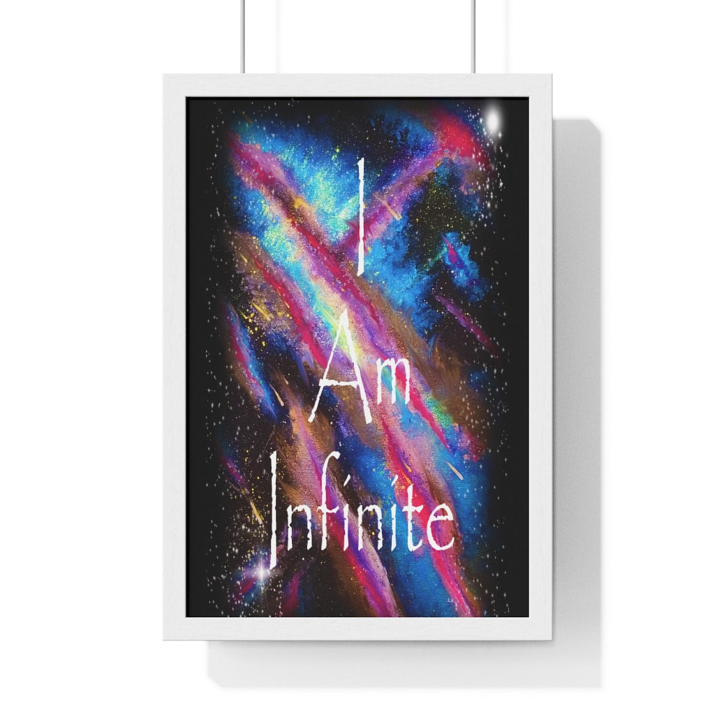 I Am Infinite Framed Vertical Poster