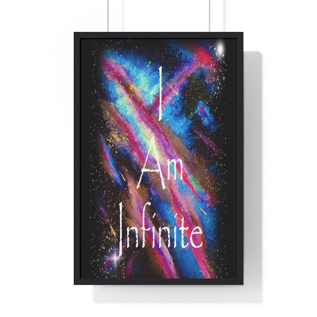 I Am Infinite Framed Vertical Poster