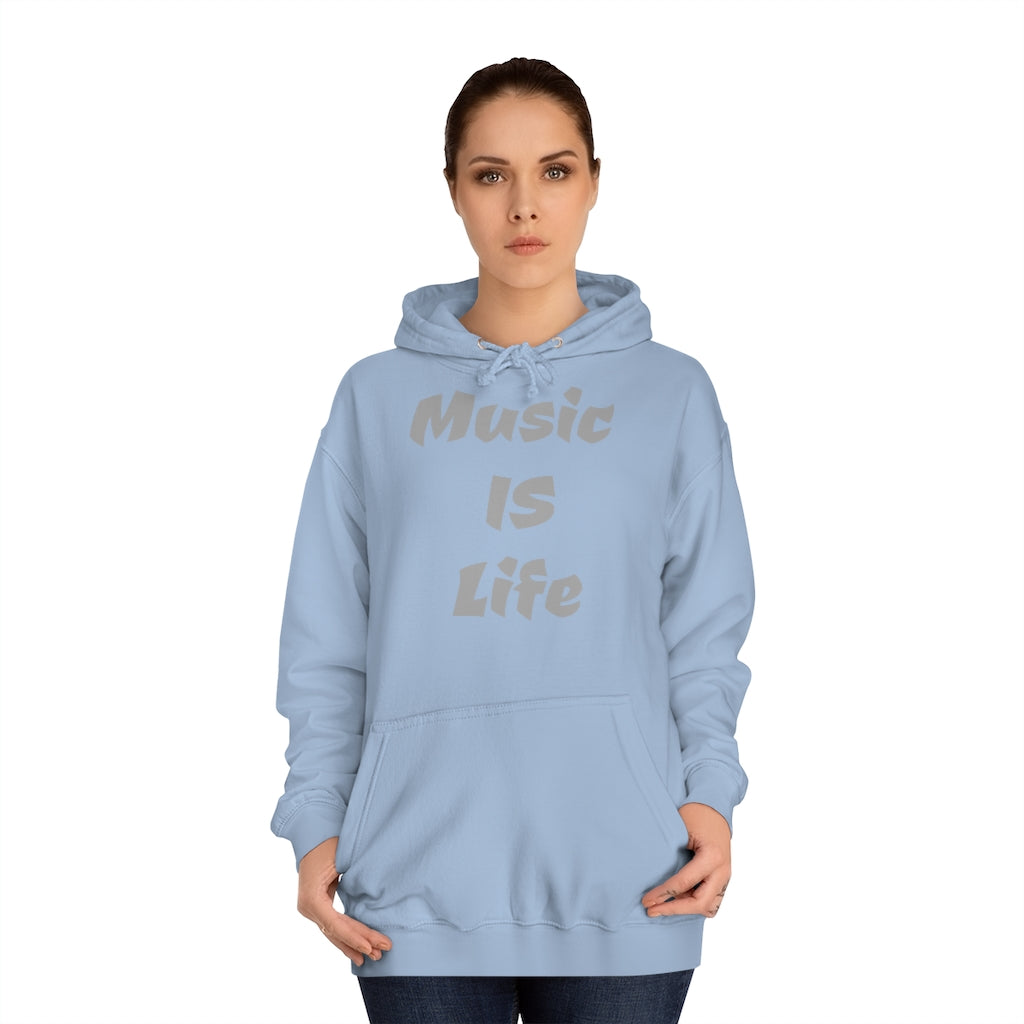 "Music IS Life" Hoodie