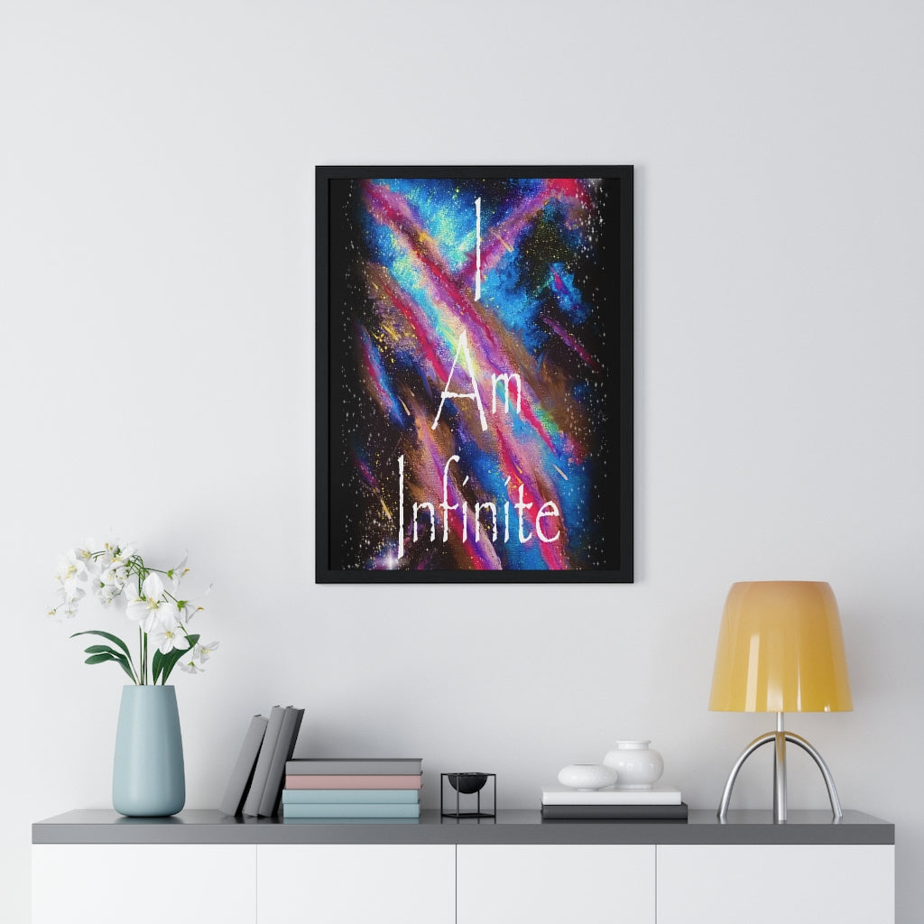 I Am Infinite Framed Vertical Poster