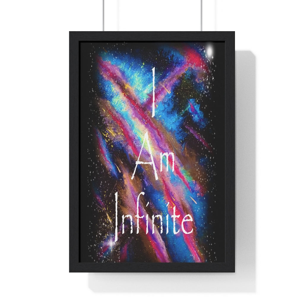 I Am Infinite Framed Vertical Poster