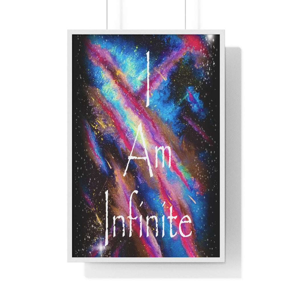 I Am Infinite Framed Vertical Poster