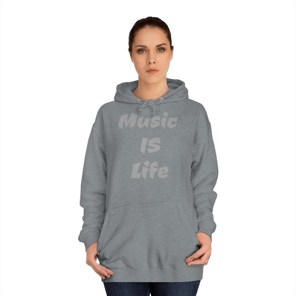 "Music IS Life" Hoodie