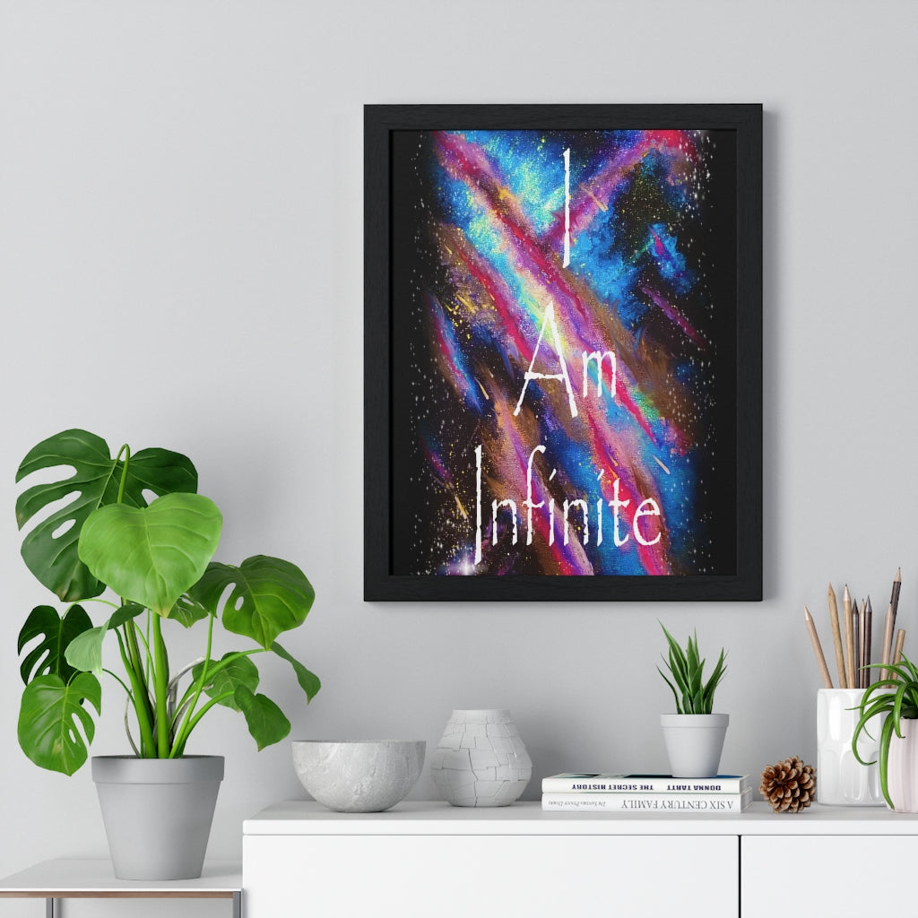 I Am Infinite Framed Vertical Poster