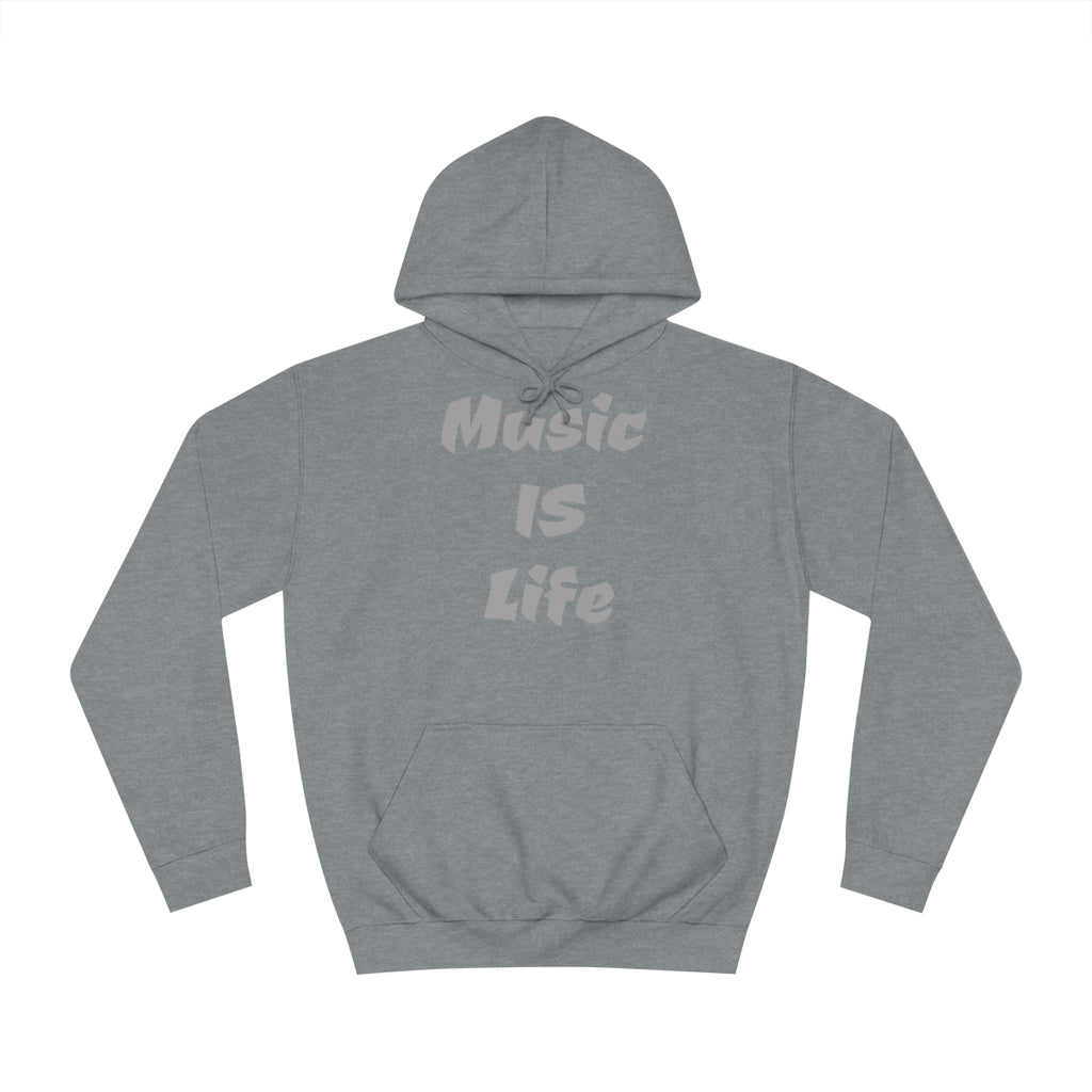 "Music IS Life" Hoodie