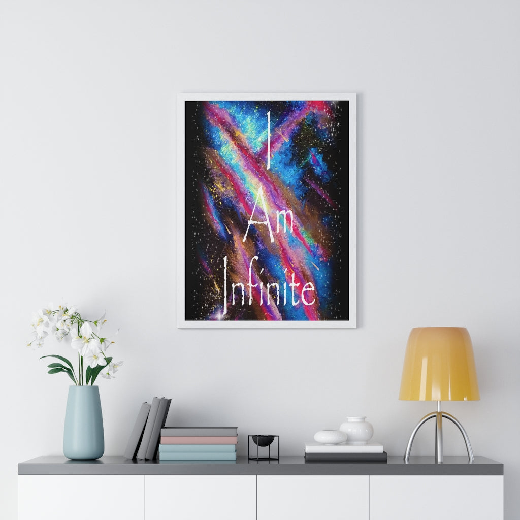 I Am Infinite Framed Vertical Poster