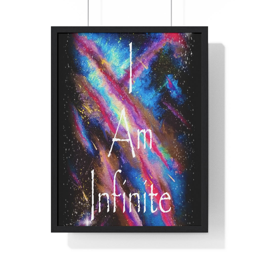 I Am Infinite Framed Vertical Poster