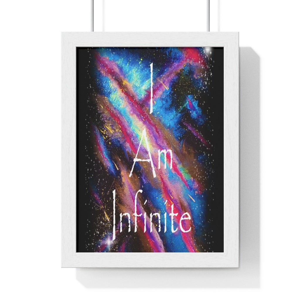 I Am Infinite Framed Vertical Poster